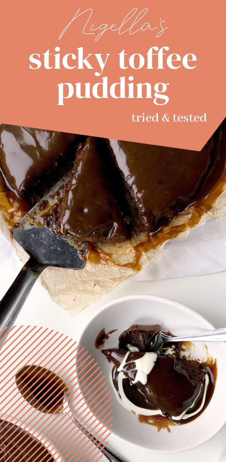 Nigella's Sticky Toffee Pudding / Tried & Tested All Kitchen Colours