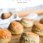 Pinterest pin: A picture of golden baked scones with a text overlay - James Martin's scones tried and tested.